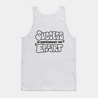 SUCCES EFFORT Tank Top